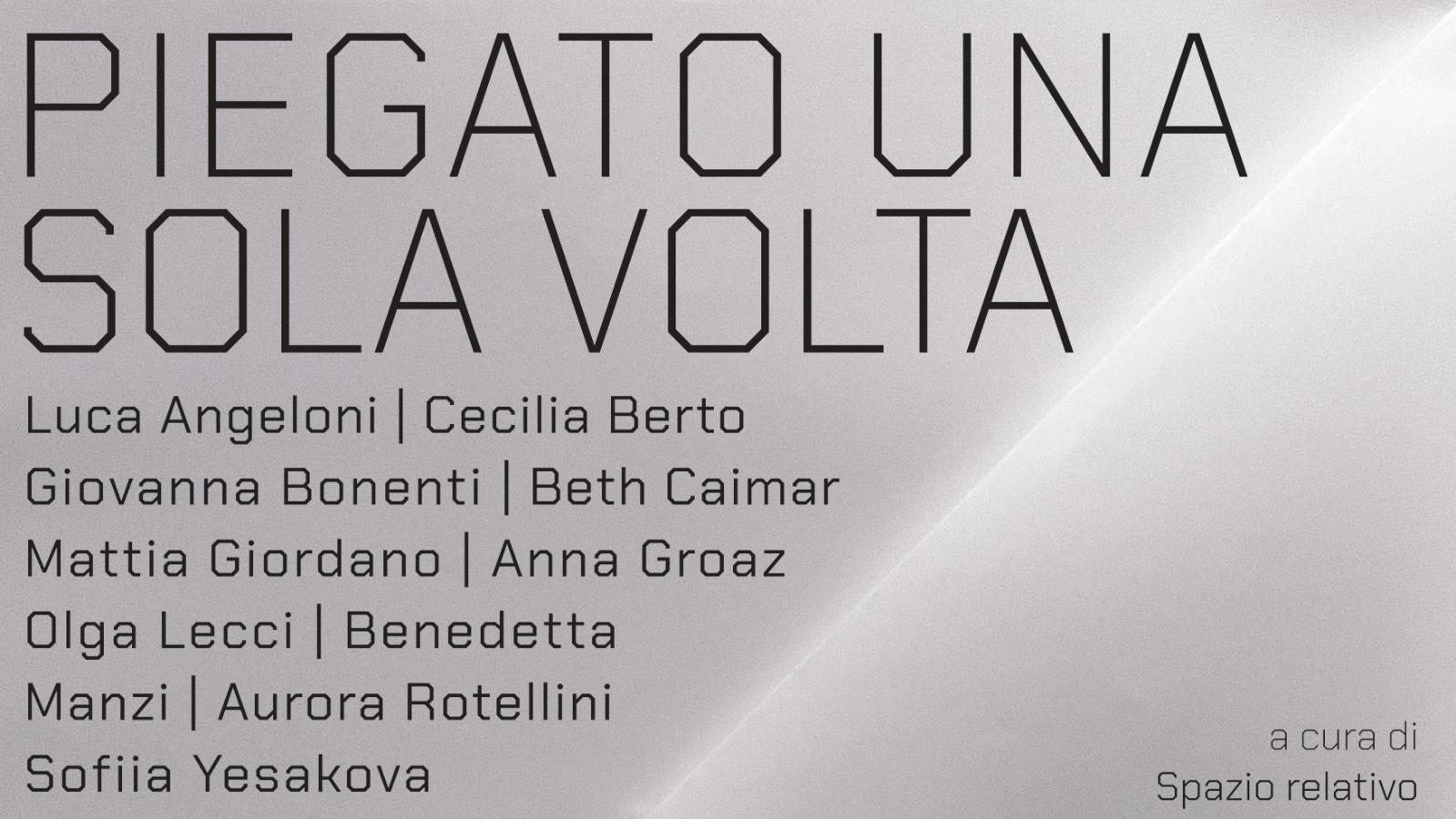 piegato una sola volta 
