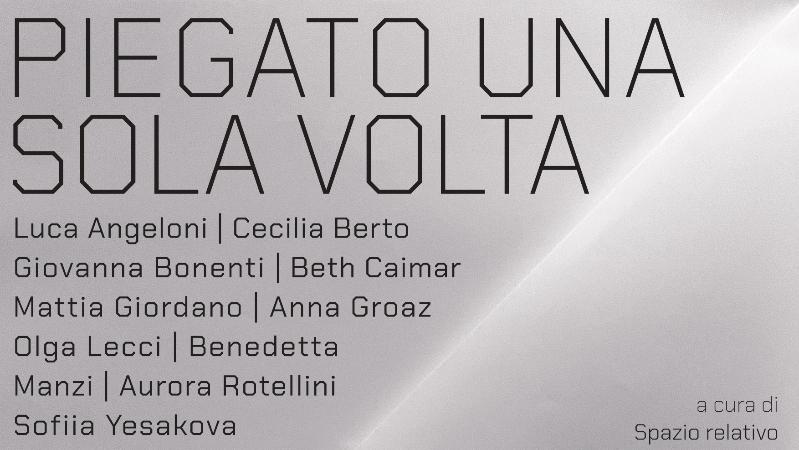 Piegato una sola volta - mostra d'arte 