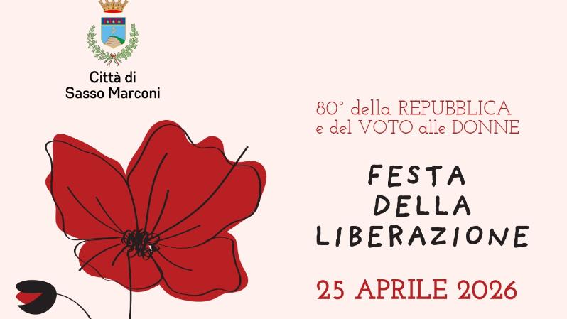 Celebrazioni 25 aprile - Sasso Marconi 
