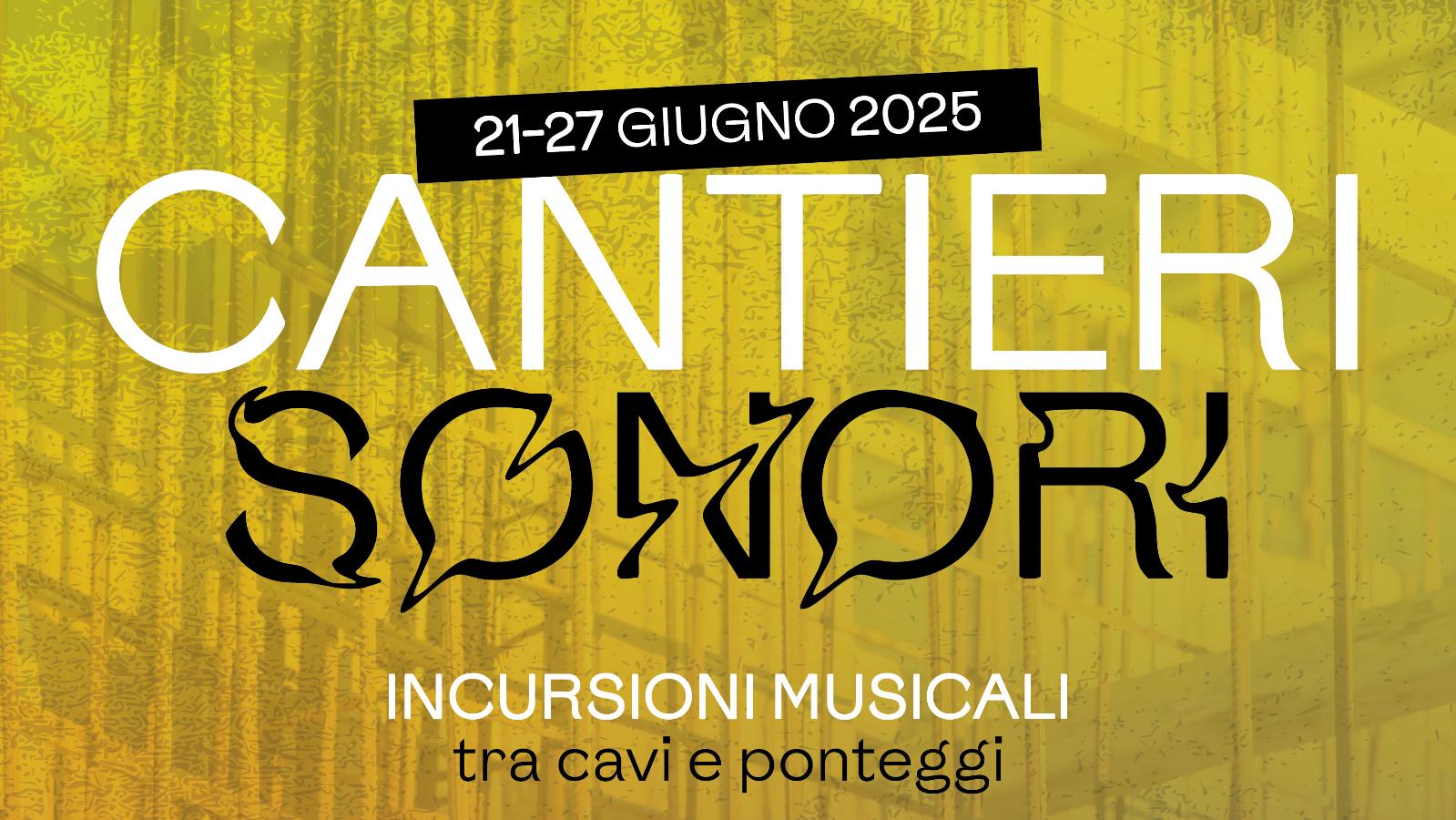 cantieri sonori 2025